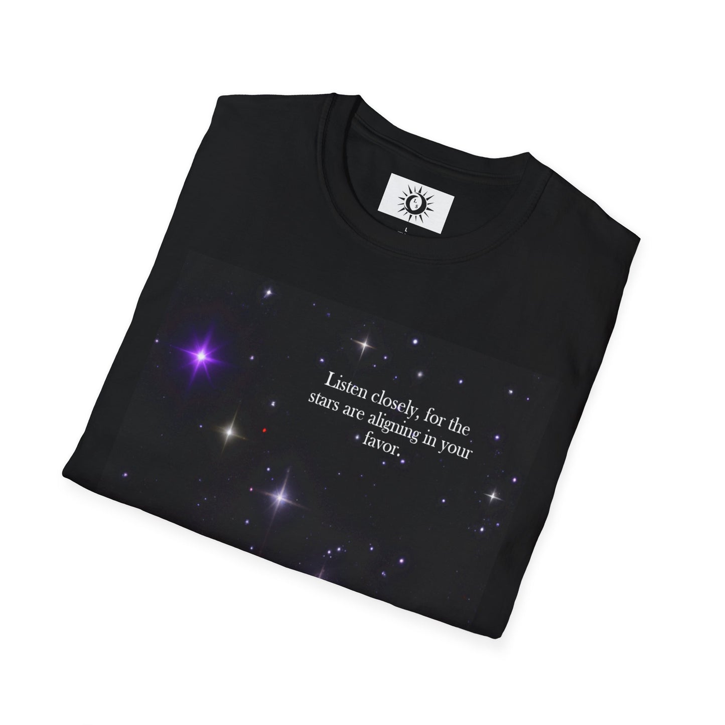 The stars are aligning in your favor Unisex Softstyle T-Shirt