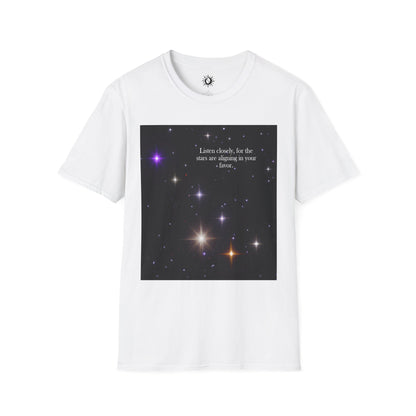 The stars are aligning in your favor Unisex Softstyle T-Shirt