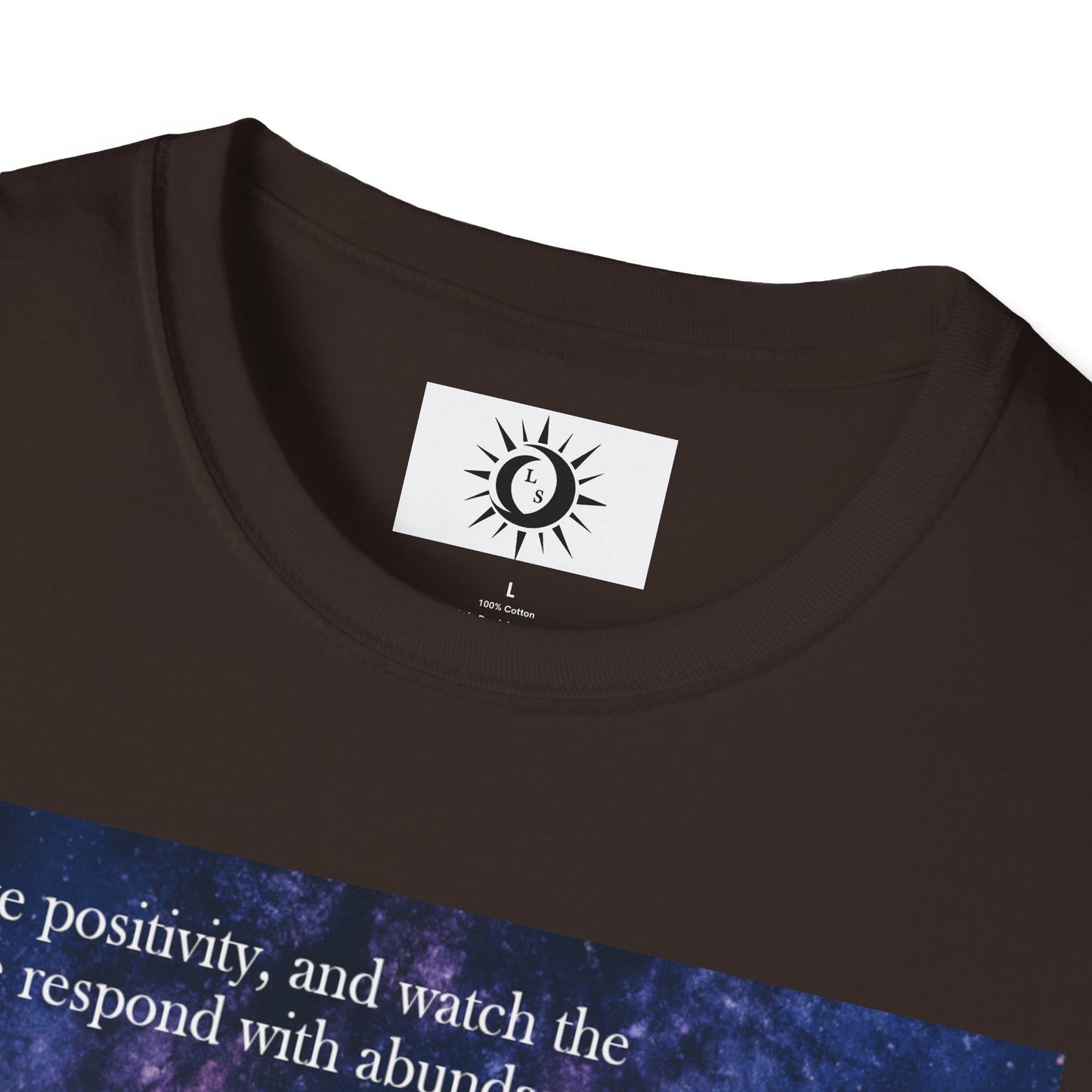 Watch the universe respond with abundance Unisex Softstyle T-Shirt