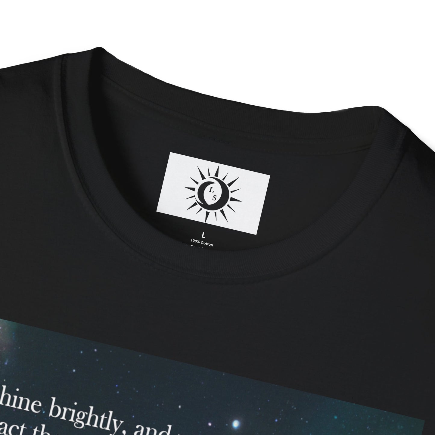 Shine brightly Unisex Softstyle T-Shirt