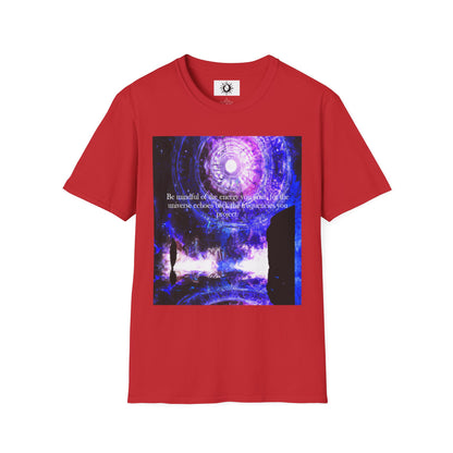 Be mindful of the energy you emit Unisex Softstyle T-Shirt