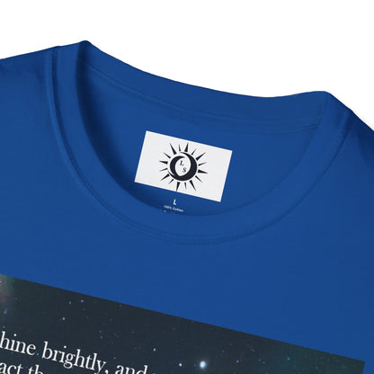 Shine brightly Unisex Softstyle T-Shirt