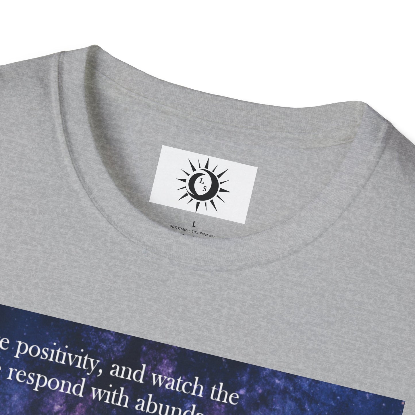 Watch the universe respond with abundance Unisex Softstyle T-Shirt