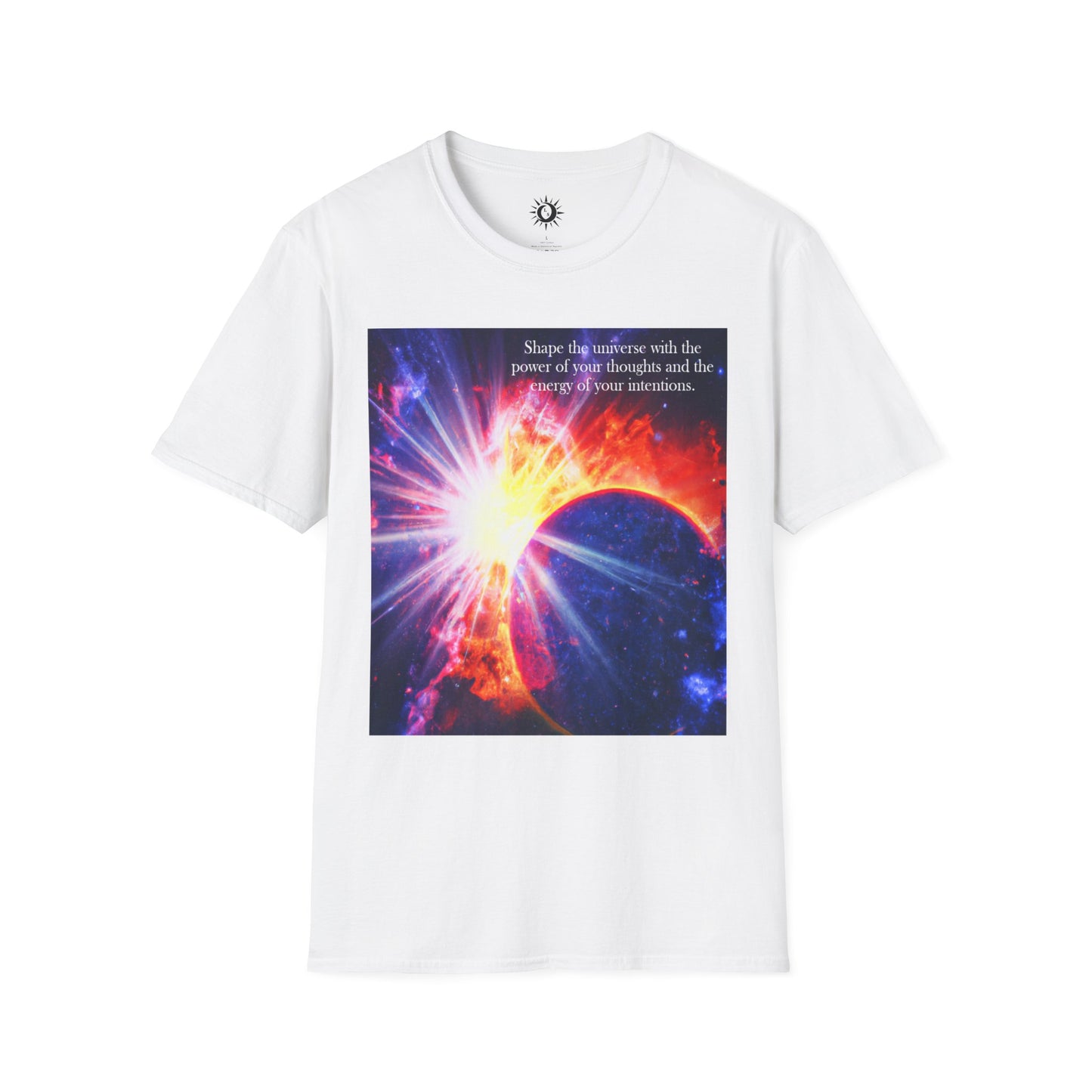 The energy of your intentions Unisex Softstyle T-Shirt