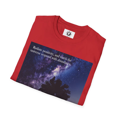 Watch the universe respond with abundance Unisex Softstyle T-Shirt