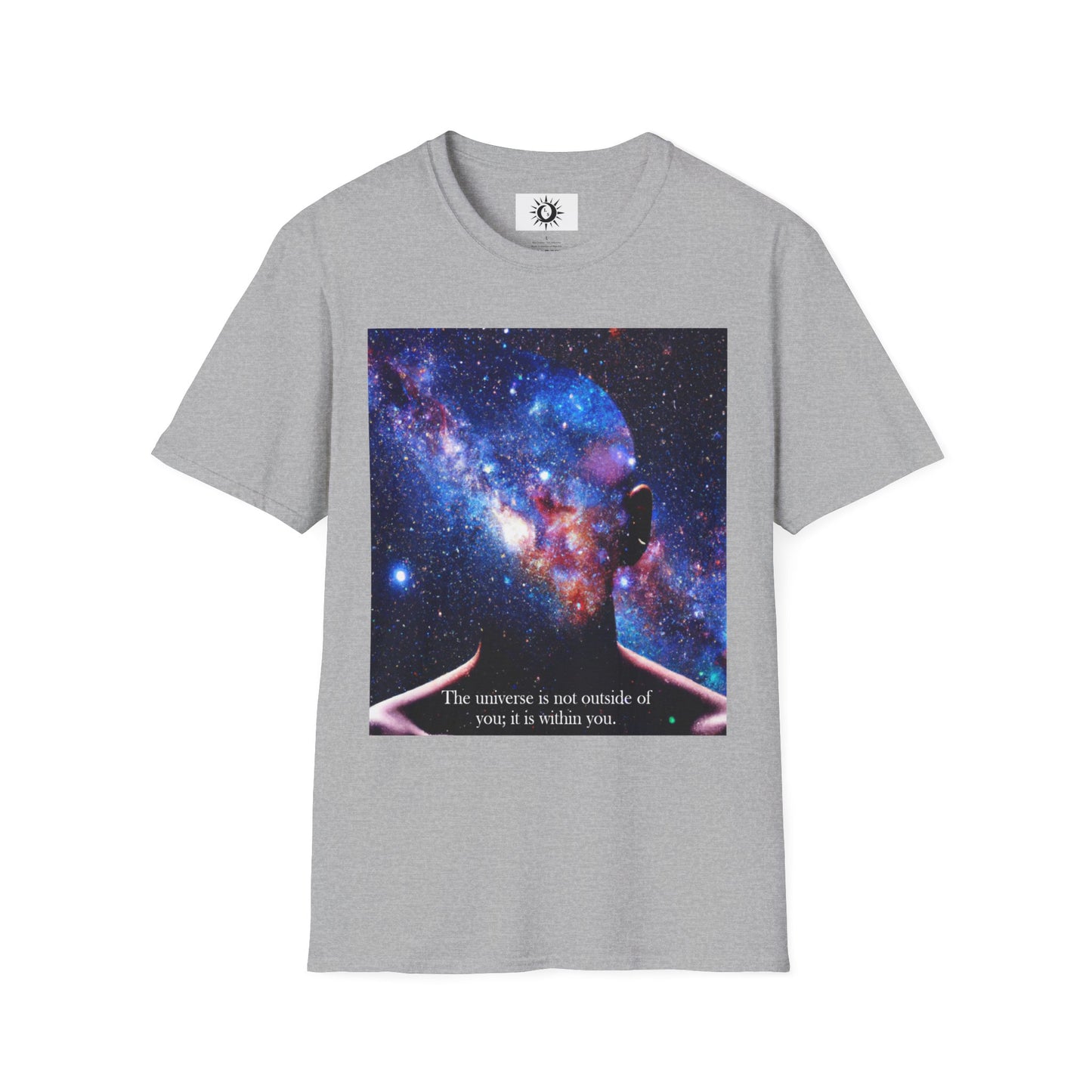 The universe is not outside of you; it is within you Unisex Softstyle T-Shirt