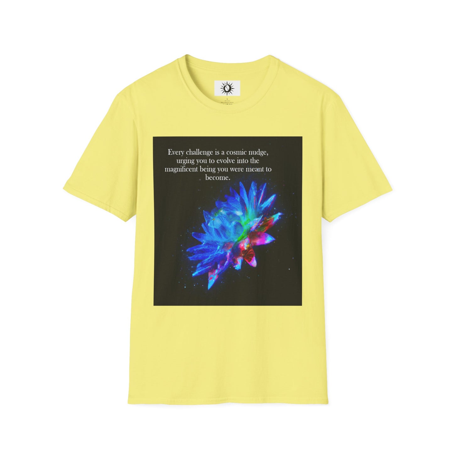 Every challenge is a cosmic nudge Unisex Softstyle T-Shirt