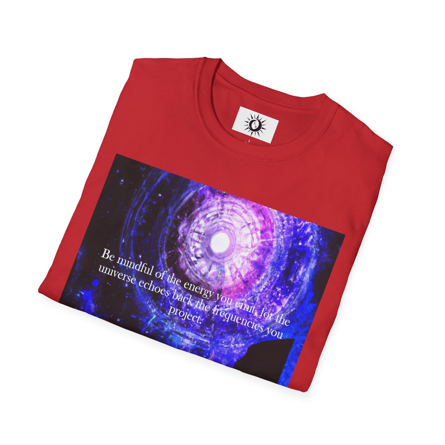 Be mindful of the energy you emit Unisex Softstyle T-Shirt