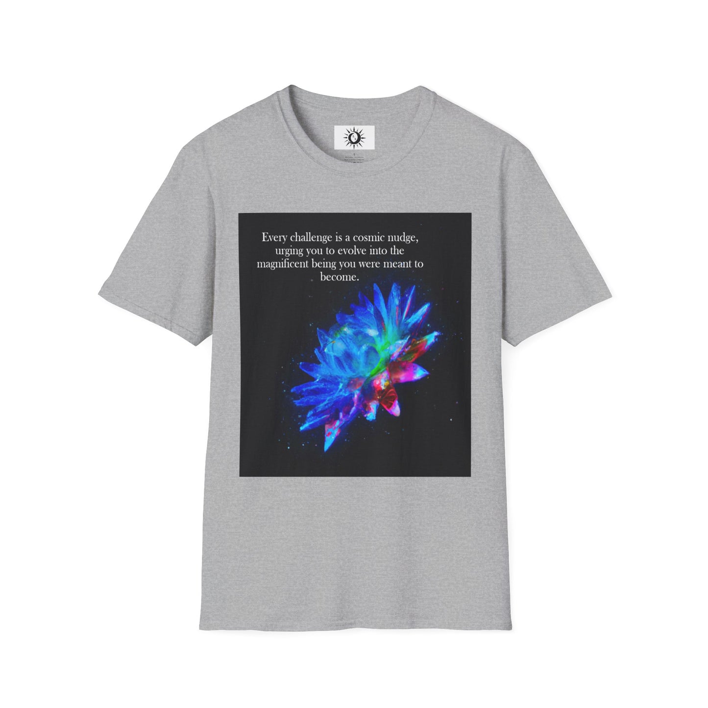 Every challenge is a cosmic nudge Unisex Softstyle T-Shirt