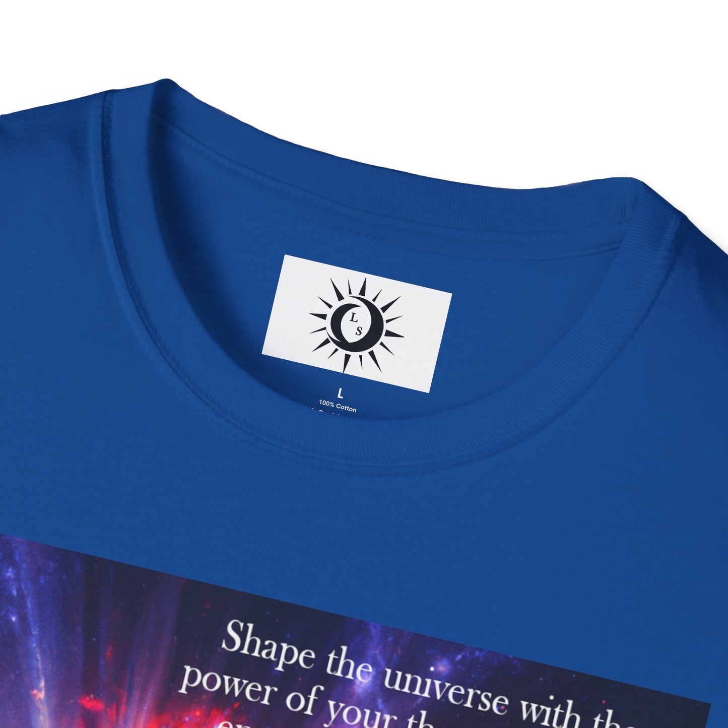 The energy of your intentions Unisex Softstyle T-Shirt