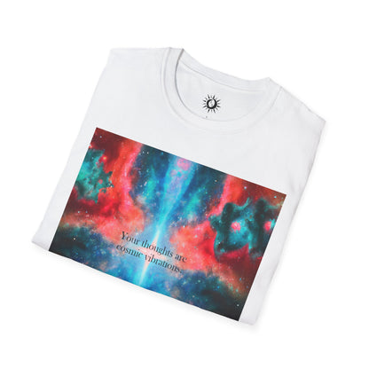 Your thoughts are cosmic vibrations Unisex Softstyle T-Shirt