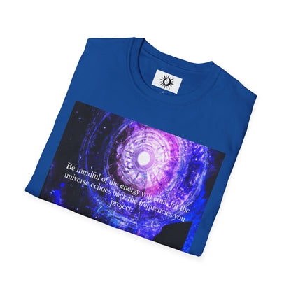 Be mindful of the energy you emit Unisex Softstyle T-Shirt