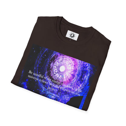 Be mindful of the energy you emit Unisex Softstyle T-Shirt