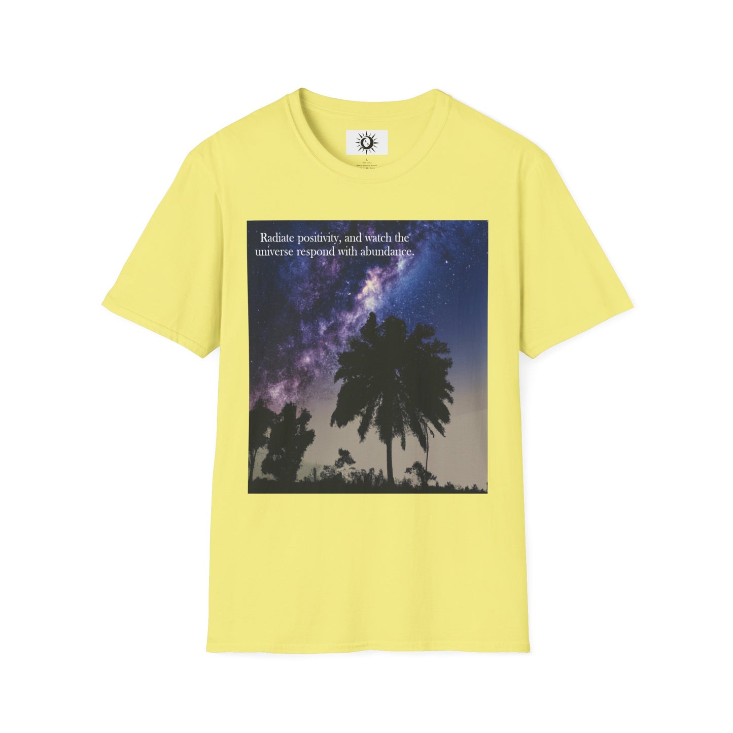 Watch the universe respond with abundance Unisex Softstyle T-Shirt