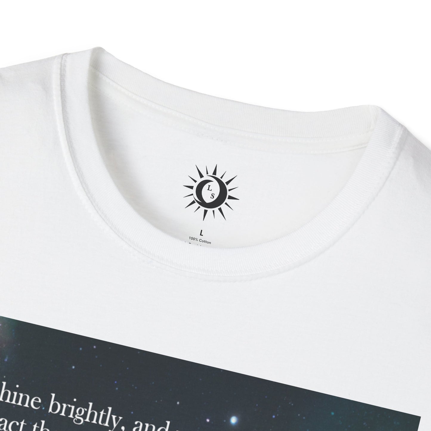 Shine brightly Unisex Softstyle T-Shirt