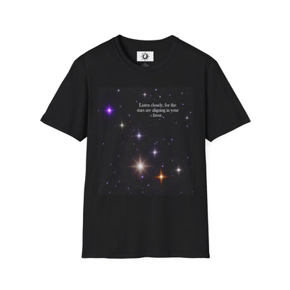 The stars are aligning in your favor Unisex Softstyle T-Shirt