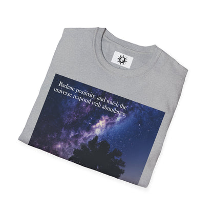 Watch the universe respond with abundance Unisex Softstyle T-Shirt