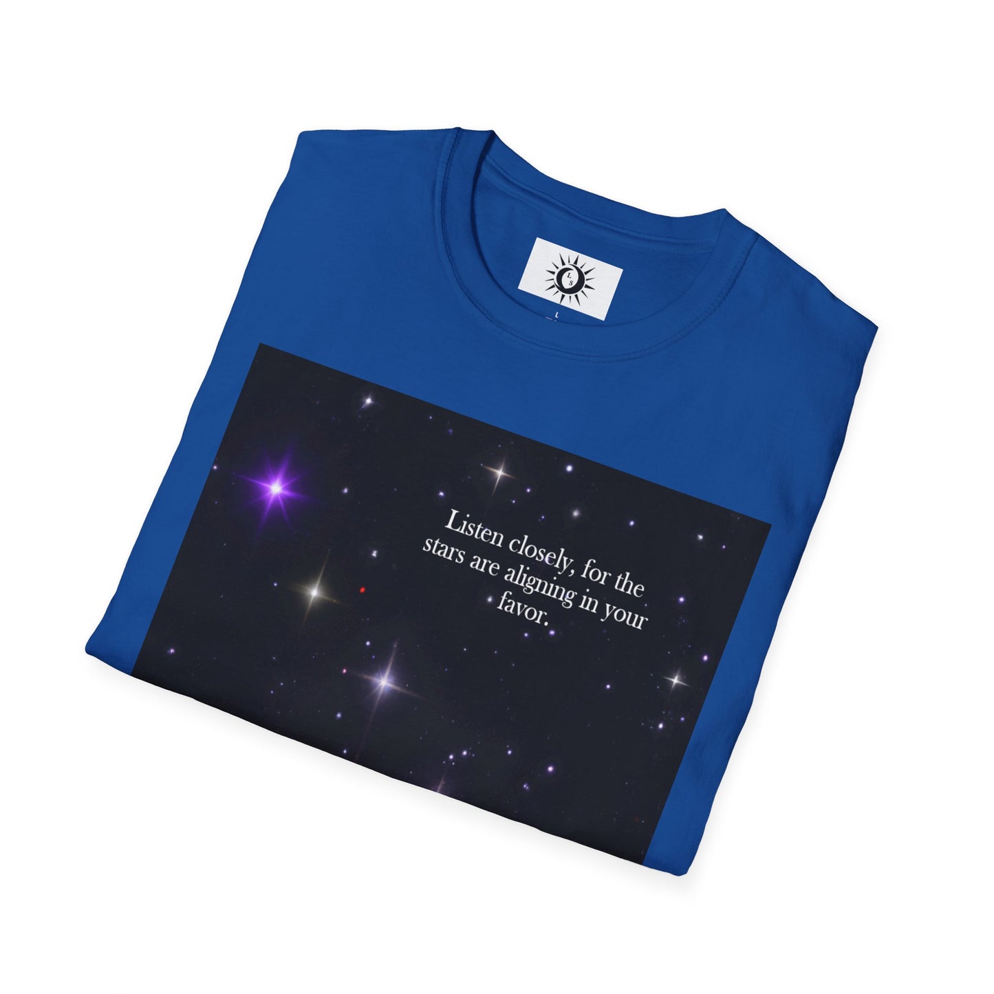 The stars are aligning in your favor Unisex Softstyle T-Shirt