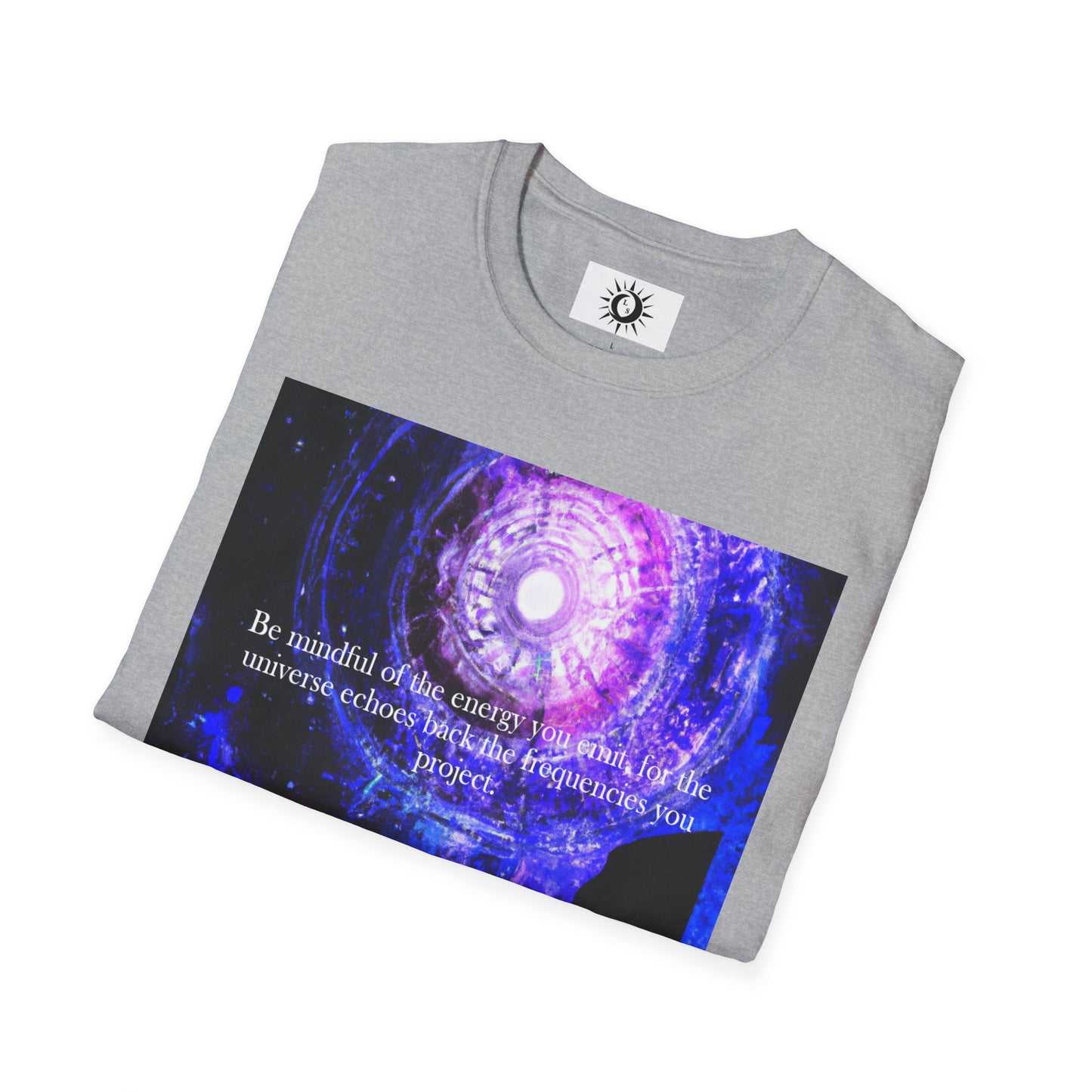 Be mindful of the energy you emit Unisex Softstyle T-Shirt