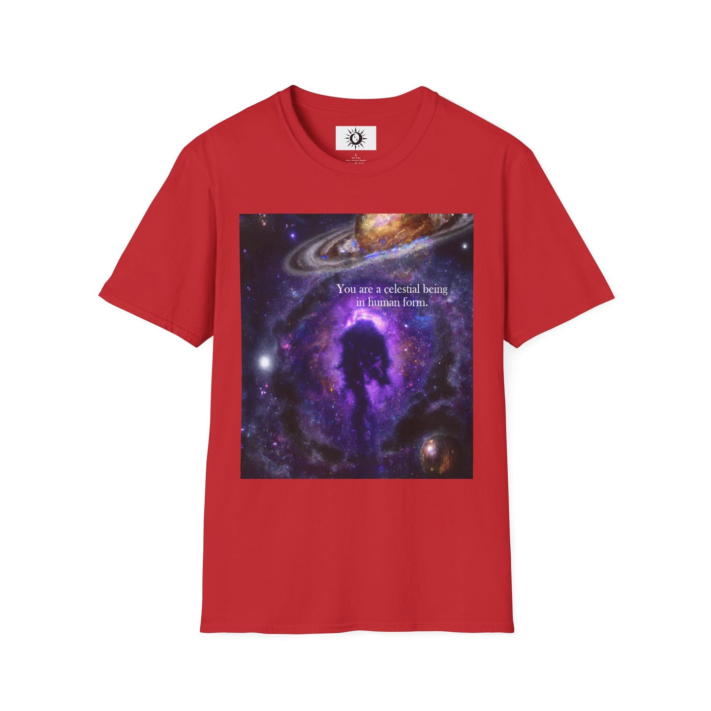 You are a celestial being in human form Unisex Softstyle T-Shirt