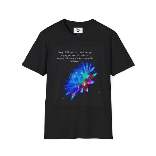 Every challenge is a cosmic nudge Unisex Softstyle T-Shirt